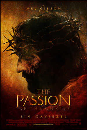 0524 - The Passion Of The Christ (2004)